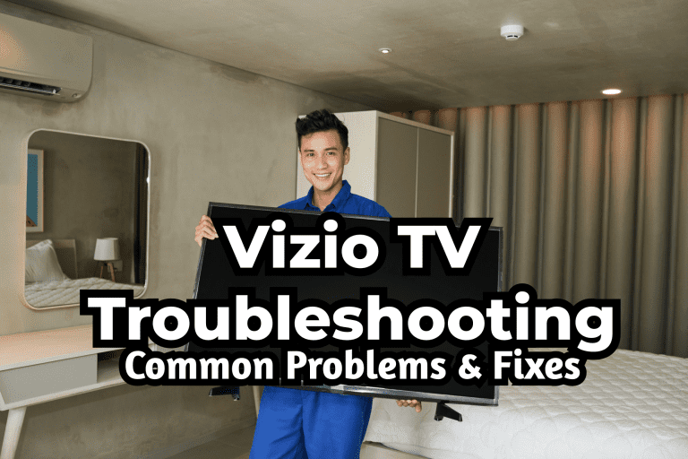 Vizio TV Troubleshooting: Common Problems & Fixes