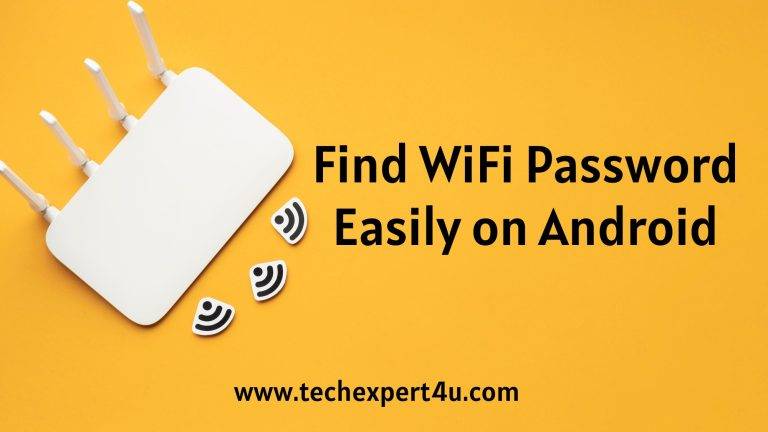 Find WiFi Password Easily on Android