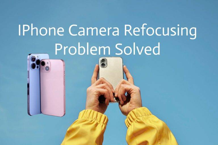 Fix the iPhone Camera Refocusing Problem
